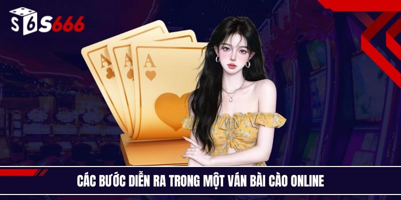 Các bước diễn ra trong một ván bài cào online